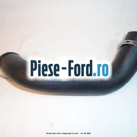 Furtun intercooler stanga inferior Ford Focus C-Max 2003-2007 1.6 TDCi 90 cai #04D0035791